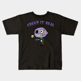 CREEP IT REAL Kids T-Shirt